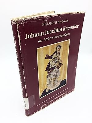 Imagen del vendedor de Johann Joachim Kaendler der Meister des Porzellans a la venta por Shadyside Books