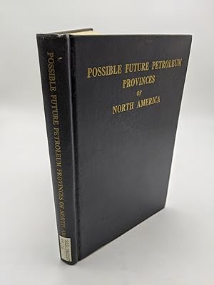 Seller image for Future Petroleum Provinces Of The United States- Their Geology And Potential (2 Volumes) for sale by Shadyside Books