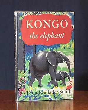Seller image for Kongo The Elephant for sale by Moroccobound Fine Books, IOBA