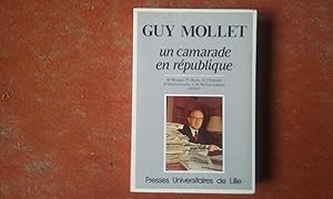 Guy Mollet, un camarade en République