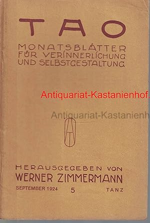 TAO Monatsblätter für Verinnerlichung und Selbstgestaltung,September 1924, Heft 5, Tanz