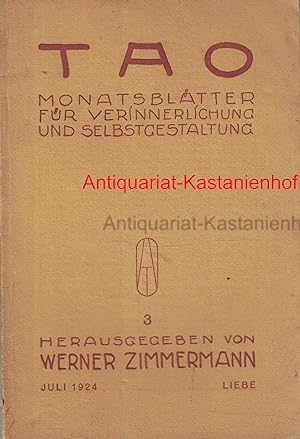 TAO Monatsblätter für Verinnerlichung und Selbstgestaltung,Juli 1924, 3.Heft, Liebe