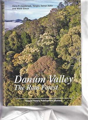 Seller image for Danum Valley. The Rain Forest for sale by Tempus Books