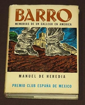 Imagen del vendedor de Barro, Memorias De Un Gallego En Amrica a la venta por Librera Urbe