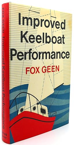 Seller image for IMPROVED KEELBOAT PERFORMANCE for sale by Rare Book Cellar