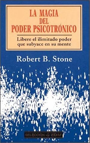 Bild des Verkufers fr La Magia Del Poder Psicotronico (Seleccin Edaf) (Spanish Edition) zum Verkauf von Von Kickblanc