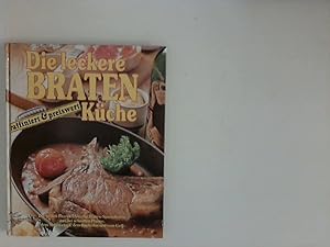 Bild des Verkufers fr Die leckere Braten Kche zum Verkauf von ANTIQUARIAT FRDEBUCH Inh.Michael Simon