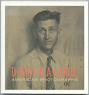 Image du vendeur pour Dorothea Lange: American Photographs mis en vente par Between the Covers-Rare Books, Inc. ABAA