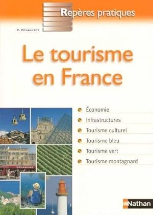Bild des Verkufers fr le tourisme en france - reperes pratiques n32 zum Verkauf von Chapitre.com : livres et presse ancienne