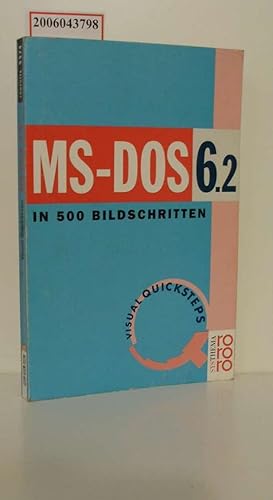 MS-DOS 6.2 in 500 Bildschritten / Webster & Associates. Übers. von Gabriele Broszat-Kehl / Rororo...