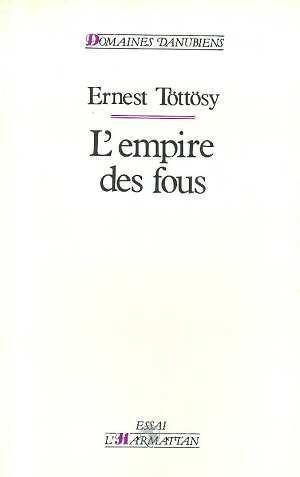 L'empire des fous