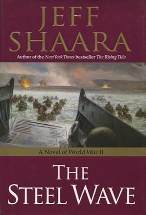 Bild des Verkufers fr The Steel Wave: A Novel of World War II zum Verkauf von Kenneth A. Himber