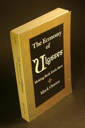 Immagine del venditore per The economy of Ulysses : making both ends meet. venduto da Steven Wolfe Books