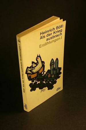 Seller image for Als der Krieg ausbrach. Erzhlungen I. for sale by Steven Wolfe Books