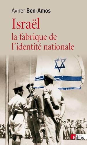 Seller image for Isral ; la fabrique de l'identit nationale for sale by Chapitre.com : livres et presse ancienne