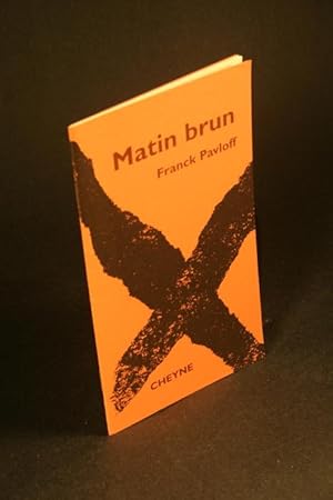 Image du vendeur pour Matin brun. mis en vente par Steven Wolfe Books