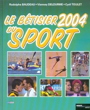 Le bêtisier du sport, 2004