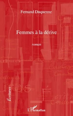 Seller image for Femmes  la drive for sale by Chapitre.com : livres et presse ancienne