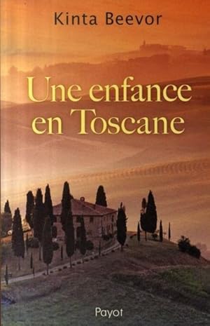 Image du vendeur pour Une enfance en Toscane mis en vente par Chapitre.com : livres et presse ancienne