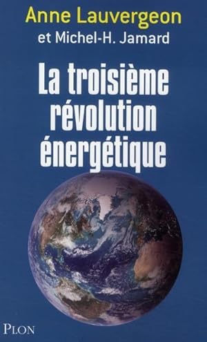 La troisième révolution énergétique