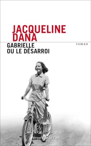 Seller image for Gabrielle ou le dsarroi for sale by Chapitre.com : livres et presse ancienne
