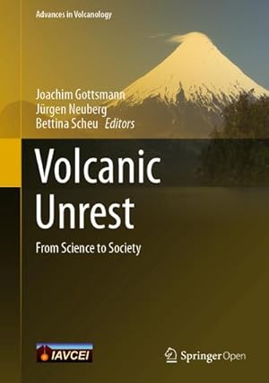 Immagine del venditore per Volcanic Unrest : From Science to Society venduto da AHA-BUCH GmbH