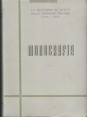 Immagine del venditore per LA GESTIONE DI STATO DELLE FERROVIE ITALIANE (1905-1955). MONOGRAFIE. venduto da Antiquariat-Plate