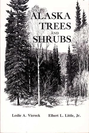 Alaska Trees and Shrubs (Agricultural Handbook No 410)