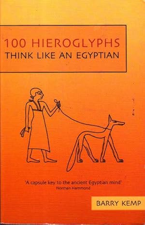 Bild des Verkufers fr 100 Hieroglyphs: Think Like an Egyptian zum Verkauf von Goulds Book Arcade, Sydney