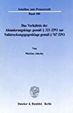 Seller image for Das Verhltnis der Abnderungsklage gem  323 ZPO zur Vollstreckungsgegenklage gem  767 ZPO. Schriften zum Prozessrecht, Band 100. for sale by Antiquariat Bookfarm