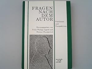 Seller image for Fragen nach dem Autor: Positionen und Perspektiven. for sale by Antiquariat Bookfarm