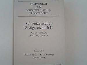 Bild des Verkufers fr Schweizerisches Zivilgesetzbuch II. Art. 457-977 ZGB /Art. 1-61 SchlT ZGB. Kommentar zum Schweizerischen Privatrecht. zum Verkauf von Antiquariat Bookfarm