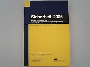 Imagen del vendedor de Sicherheit 2006, Aussen-, Sicherheits- und Verteidigungspolitische Meinungsbildung im Trend a la venta por Antiquariat Bookfarm