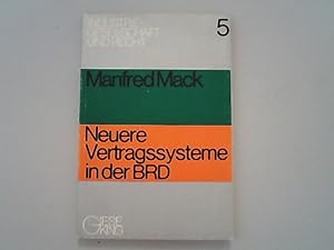 Bild des Verkufers fr Neuere Vertragssysteme in der BRD: Eine Studie zum Franchising. Industriegesellschaft und Recht. zum Verkauf von Antiquariat Bookfarm