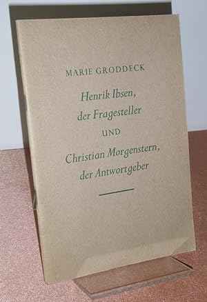 Henrik Ibsen, der Fragesteller, und Christian Morgenstern, der Antwortgeber. Eine Geistbegegnung....