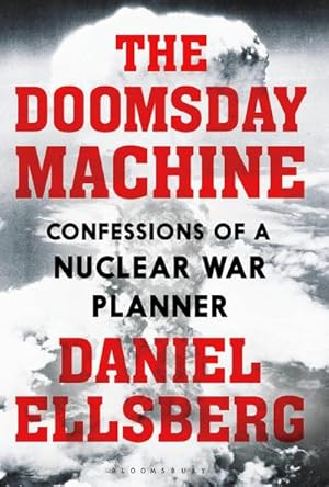 Bild des Verkufers fr The Doomsday Machine : Confessions of a Nuclear War Planner zum Verkauf von AHA-BUCH GmbH