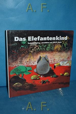 Seller image for Das Elefantenkind. Mit Bildern von John A. Rowe for sale by Antiquarische Fundgrube e.U.