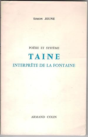 Poésie et système. Taine interprète de La Fontaine.