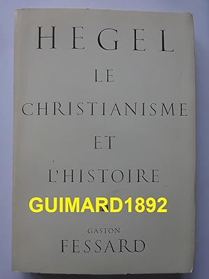 Hegel, le christianisme et l'histoire