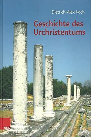 Imagen del vendedor de Geschichte des Urchristentums. Ein Lehrbuch. a la venta por Lewitz Antiquariat