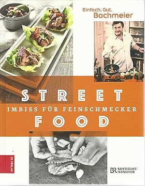 Seller image for Streetfood. Imbiss fr Feinschmecker. for sale by Lewitz Antiquariat