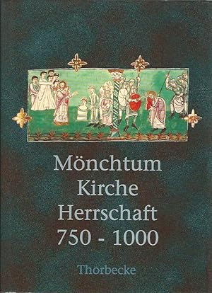 Bild des Verkufers fr Mnchtum - Kirche - Herrschaft 750 - 1000. Josef Semmler zum 65. Geburtstag. zum Verkauf von Lewitz Antiquariat