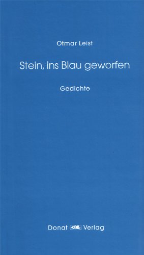 Image du vendeur pour Stein, ins Blau geworfen. Gedichte. mis en vente par Lewitz Antiquariat