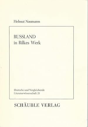 Seller image for Russland in Rilkes Werk. Deutsche und vergleichende Literaturwissenschaft ; 21. for sale by Lewitz Antiquariat