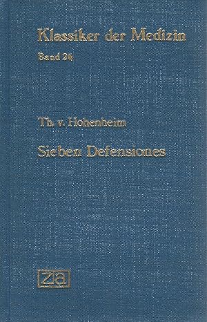 Klassiker der Medizin. Sieben Defensiones. Ladyrinthus medicorum errantium; Bd. 24.