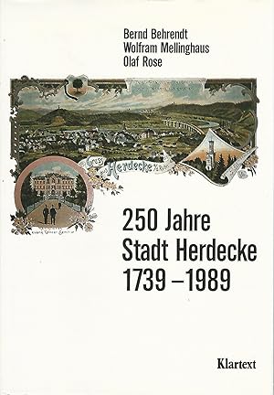 Seller image for 250 Jahre Stadt Herdecke. 1739 - 1989. Hrsg. von der Stadt Herdecke. for sale by Lewitz Antiquariat