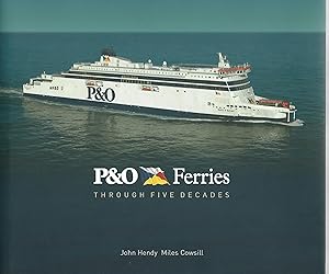 Bild des Verkufers fr P&O Ferries. Through Five Decades. zum Verkauf von Lewitz Antiquariat