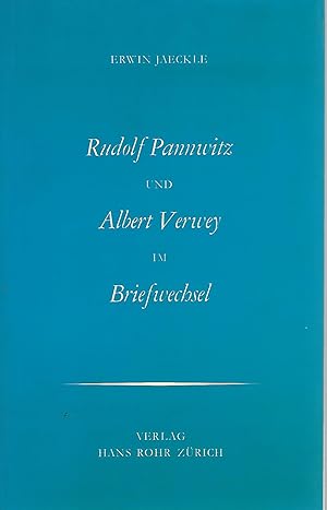 Imagen del vendedor de Rudolf Pannwitz und Albert Verwey im Briefwechsel. a la venta por Lewitz Antiquariat