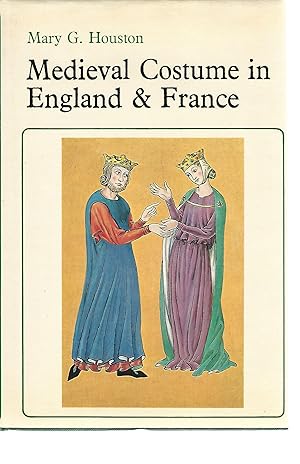 Immagine del venditore per Medieval Costume in England & France. The 13th, 14th, and 15th Centuries. venduto da Lewitz Antiquariat