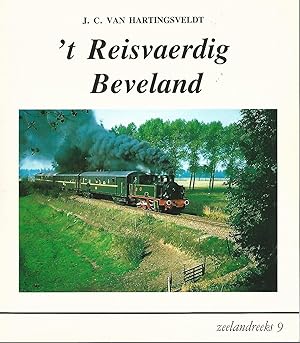 Imagen del vendedor de t Reisvaerding Beveland. Boot en Bus, Tram en Trein op Noord- en Zuid-Beveland. De Bevelanden als afgerond vervoersgebied en als knooppunt van oost/west- en noord/zuid-verbindingen. Zeelandreeks 9. a la venta por Lewitz Antiquariat